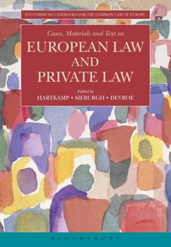 Paperback Cases, Materials and Text on European Law and Private Law Book