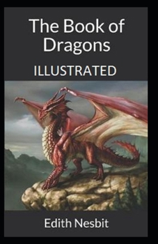 The Book of Dragons Illustrated