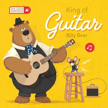 Board book Little Virtuoso King of Guitar Billy Bear Book