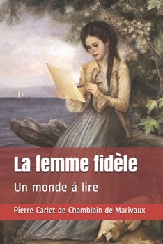 Paperback La femme fidèle: Un monde à lire [French] Book