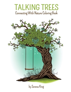 Paperback Talking Trees: Connecting With Nature Coloring Book