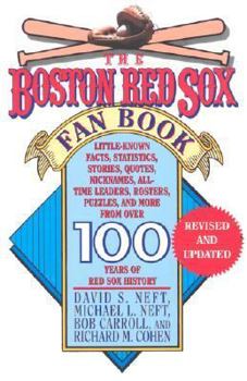 Paperback The Boston Red Sox Fan Book: Revised and Updated Book