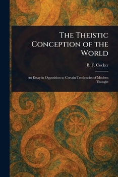 The Theistic Conception of the World