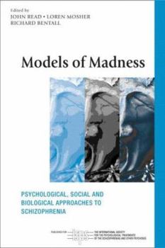 Paperback Models of Madness: Psychological, Social and Biological Approaches to Schizophrenia Book