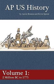 Paperback AP US History Volume 1: 2 Million BC to 1775 Book