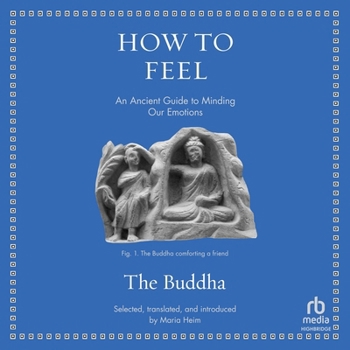 Audio CD How to Feel: An Ancient Guide to Minding Our Emotions Book