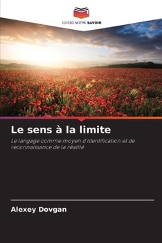 Paperback Le sens à la limite [French] Book
