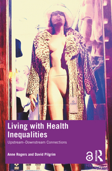 Paperback Living with Health Inequalities: Upstream-Downstream Connections Book