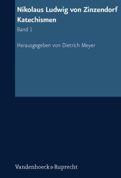 Hardcover Nikolaus Ludwig Von Zinzendorf: Katechismen, Band 1 [German] Book