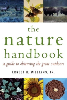 Paperback Nature Handbook: A Guide to Observing the Great Outdoors Book