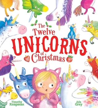 Hardcover The Twelve Unicorns of Christmas Book