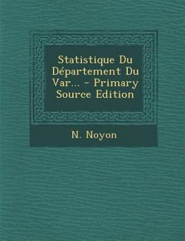 Paperback Statistique Du Departement Du Var... [French] Book