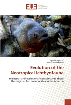 Paperback Evolution of the neotropical ichthyofauna [French] Book