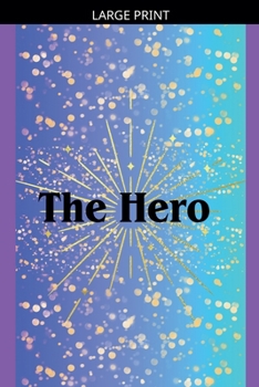 The Hero (Gemma's Journey- The Battle Within)