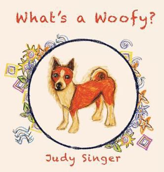 Hardcover What's a Woofy? Book