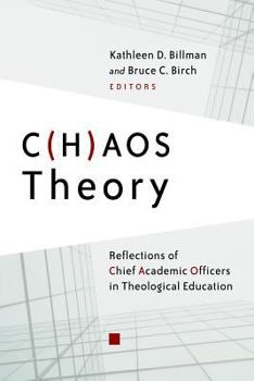 Paperback C(H)AOS Theory: Reflections of Chief Academic Officers in Theological Education Book