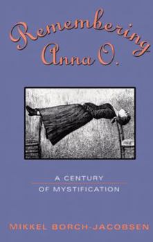 Paperback Remembering Anna O.: A Century of Mystification Book