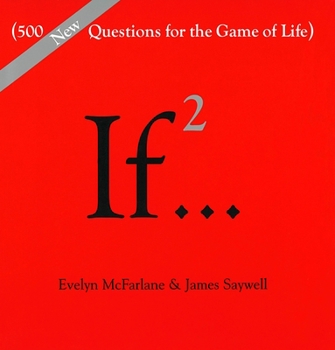 Hardcover If..., Volume 2: (500 New Questions for the Game of Life) Book