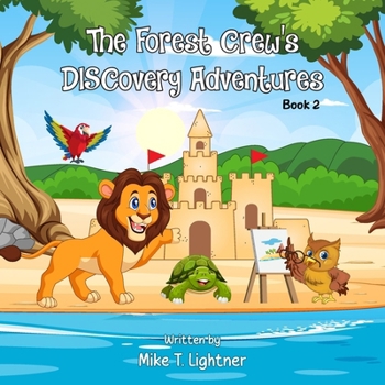 Paperback The Forest Crew's DISCovery Adventures Book