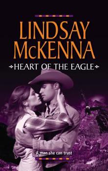 Heart of the Eagle (Kincaid Trilogy #1) - Book #16 of the Famous Firsts