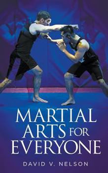 Paperback Martial Arts for Everyone Book