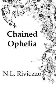 Chained Ophelia - Book  of the Chained Ophelia