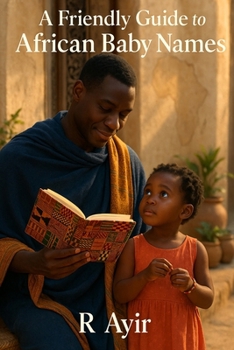 Paperback A Friendly Guide to African Baby Names Book