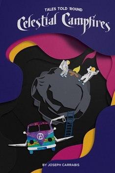 Paperback Tales Told 'Round Celestial Campfires Book