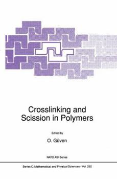 Paperback Crosslinking and Scission in Polymers Book