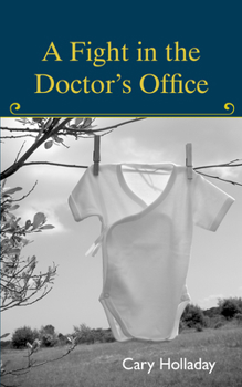 Paperback A Fight in the Doctor's Office Book