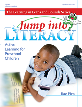 Paperback Jump Into Literacy: Active Learning for Preschool Children Book