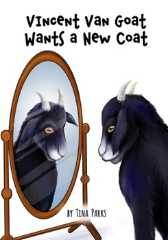 Paperback Vincent Van Goat Wants a New Coat Book