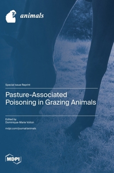 Hardcover Pasture-Associated Poisoning in Grazing Animals Book