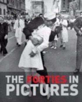 Hardcover The Forties in Pictures Book