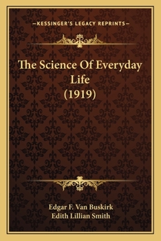 Paperback The Science Of Everyday Life (1919) Book