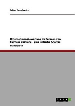 Paperback Unternehmensbewertung im Rahmen von Fairness Opinions - eine kritische Analyse [German] Book