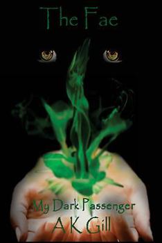 Paperback The Fae: My Dark Passenger Book