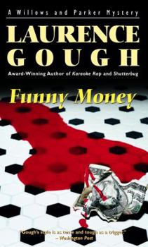 Funny Money (Willows & Parker Mysteries) - Book #12 of the A Willows and Parker Mystery