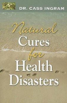 Paperback Natural Cures for Health Disasters Book