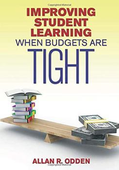 Paperback Improving Student Learning When Budgets Are Tight Book