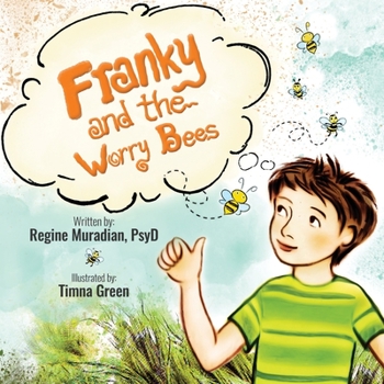 Paperback Franky and The Worry Bees Book