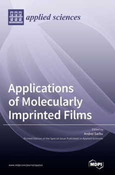 Hardcover Applications of Molecularly Imprinted Films Book