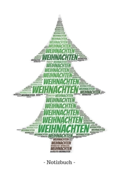 Weihnachten: Notizblock | Notizbuch | DIN A5, 120 Seiten | Gepunket, dotted, punktkariert, dot grid | Notizen, Termine, Planer, Tagebuch, Organisation | Wortwolke Geschenk (German Edition)