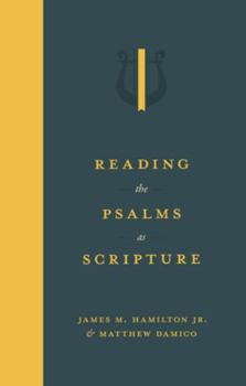 Hardcover Reading the Psalms as Scripture Book