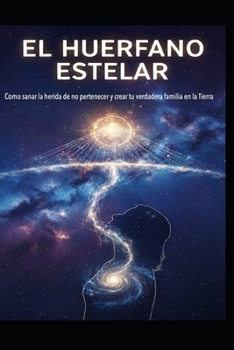 Paperback El Huerfano Estelar [Spanish] Book