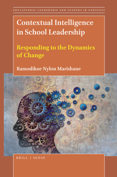 Paperback Contextual Intelligence in School Leadership: Responding to the Dynamics of Change Book