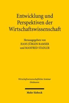 Paperback Entwicklung Und Perspektiven Der Wirtschaftswissenschaft [German] Book