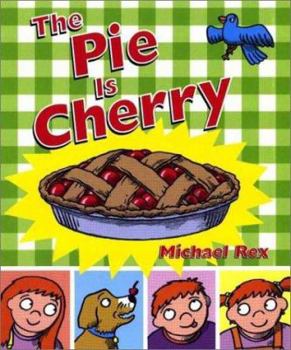 Hardcover The Pie Is Cherry Book
