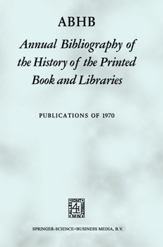 Paperback Abhb Annual Bibliography of the History of the Printed Book and Libraries Book