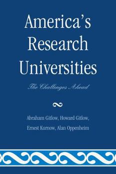 Paperback America's Research Universities: The Challenges Ahead Book